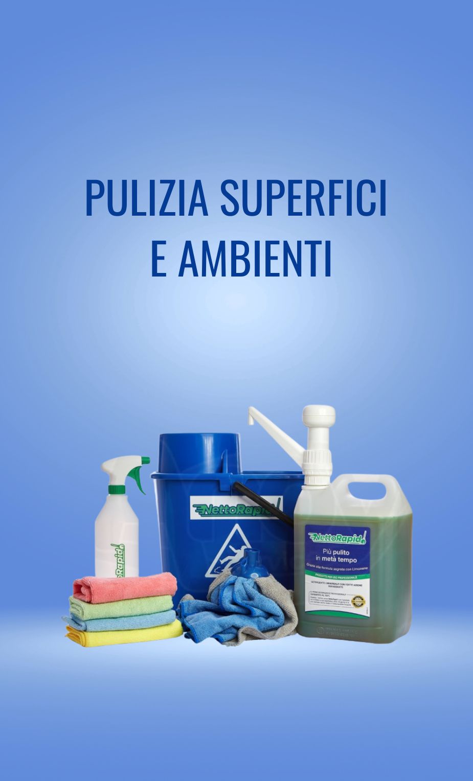 Pulizia Superfici e Ambienti